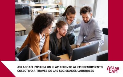 ASLABCAM impulsa un llamamiento al emprendimiento colectivo a través de las Sociedades Laborales