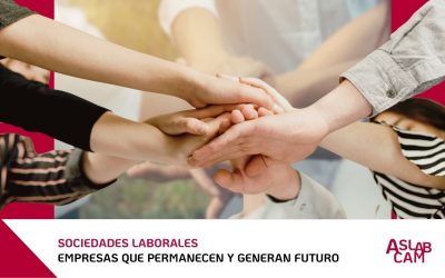Sociedades Laborales. Empresas que permanecen y generan futuro